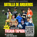 Ticket Batalla de Arqueros Tocada Tapada 23 de Agosto